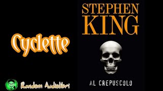 NoEdit172 ☆ Cyclette  AL CREPUSCOLO di Stephen King ● AUDIOLIBRO [upl. by Eeltrebor]