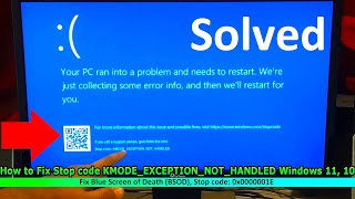 How to Fix Stop code KMODE EXCEPTION NOT HANDLED Windows 10 11 [upl. by Gaal]