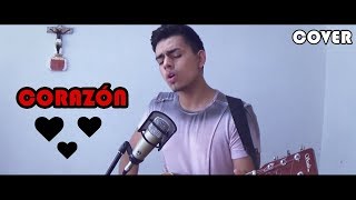 Corazón  Maluma Nego Do Borel Cover Bayron Mendez [upl. by Llennoc]