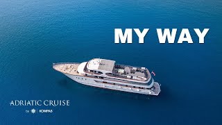 MS My Way  Adriatic Cruise by Kompas [upl. by Werdnaed854]