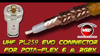 How to Install UHF EVO Connector PL259 for POTAFLEX 6 and RG8X Coax [upl. by Helfand]