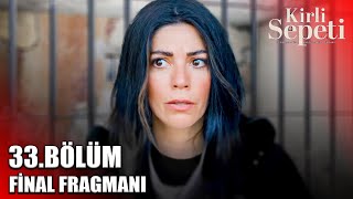 KİRLİ SEPETİ 33BÖLÜM 2 FRAGMANI  HAYRİYE MÜEBBET ALDI [upl. by Melamie]