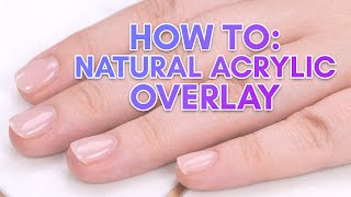 How To Natural Acrylic Overlay  Strong amp Perfect Nails in Minutes  Short Nails [upl. by Hackney561]