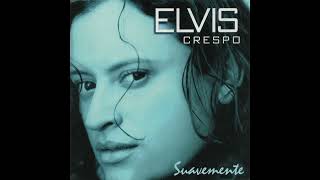 Elvis Crespo  Suavemente Oficial Audio [upl. by Nyberg]