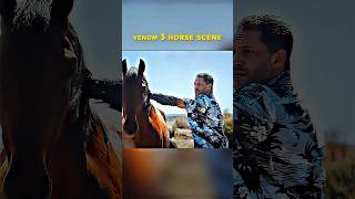 Venom 3 Horse Scene 😍🤩  shorts venom3 ytshorts ytviral [upl. by So533]