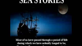 Sea Stories Part 13 audiobook [upl. by Moazami]