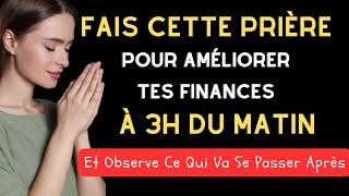 Voici Comment Prier à 3 Heures Du Matin Pour Améliorer Tes Finances  Tu Verras Ce Qui Va Se Passer [upl. by Esinyt386]