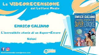 La videorecensione del Lettore Medio  Lincredibile avventura di un SuperErrore [upl. by Emirej]