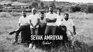 Sevak Amroyan  Nubar  Նուբար [upl. by Anaiv]