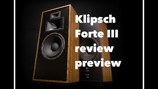 Klipsch Forte lll OMG review preview speakerreviews hornspeakers [upl. by Bathsheba]