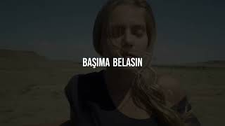 Başıma Belasın Slowed  Reverb [upl. by Goulder]