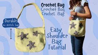 Crochet Shoulder Bag Tutorial ⭐ nostretch crochet bag [upl. by Heng]