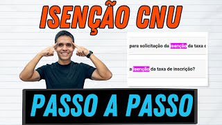 CONCURSO NACIONAL UNIFICADO COMO PEDIR ISENÃ‡ÃƒO DA TAXA VOCÃŠ TEM DIREITO PRAZO ACABANDO [upl. by Loftis223]