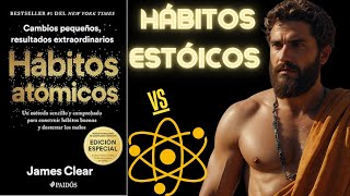 Hábitos Atómicos VS HÁBITOS ESTÓICOS [upl. by Naves315]