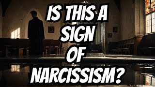 Narcissism in Christianity The Shocking Truth [upl. by Esenaj]