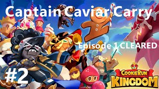 Captain Caviar Carry Noob to Pro 2  Cookie Run Kingdom [upl. by Naam464]