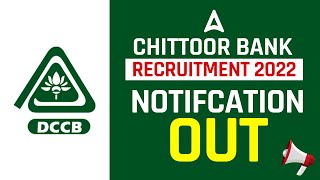 DCCB Chittoor Bank Recruitment 2022 Notification Out Know the complete Details [upl. by Lieno]