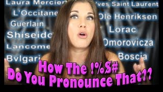 How to Pronounce Beauty Brand Names [upl. by Goldarina]