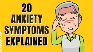 20 Anxiety Symptoms Explained [upl. by Norehs]