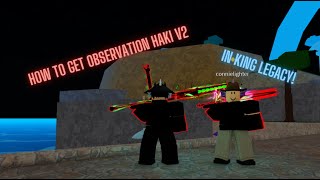 How To Get Observation Haki V2 In King Legacy Roblox King Legacy [upl. by Prissy]