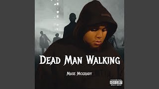 Dead Man Walking [upl. by Adnertal]