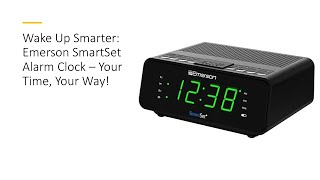 Wake Up Smarter Emerson SmartSet Alarm Clock – Your Time Your Way [upl. by Albertina]