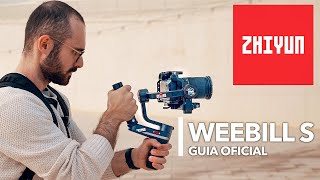 Zhiyun WEEBILL S Guía OFICIAL Español  Funciones y Configuración [upl. by Gasparo]