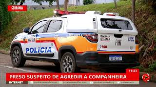 Preso suspeito de agredir companheira em Serrania [upl. by Lole]