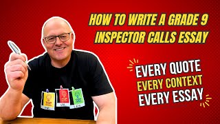 How to Write a Grade 9 Inspector Calls Essay Every Quote Included [upl. by Yenalem]