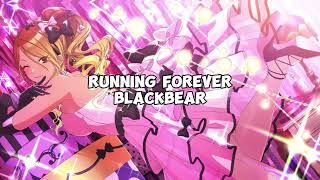 Running Forever  Blackbear  Nightcore [upl. by Chrisse]