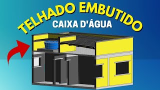 🔵 COMO COLOCAR UMA CAIXA DÁGUA NO TELHADO EMBUTIDO SIMPLES I Veja ideias e soluções para o projeto [upl. by Chasse]