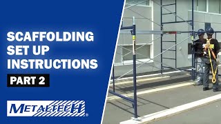 METALTECH Exterior Scaffolding Set Up Instructions  Part 2 [upl. by Ecreip]