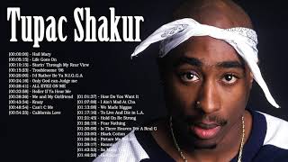 Best Songs Of Tupac Shakur Full Album  Tupac Shakur Greatest Hits Collection [upl. by Nevada]