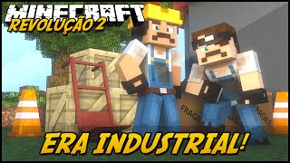 Minecraft A REVOLUÇÃO 2  ERA INDUSTRIAL 28 [upl. by Amalberga586]