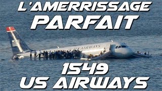 Lamerrissage PARFAIT du vol 1549 US AIRWAYS [upl. by Aesoh]