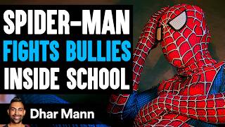 SPIDERMAN FIGHTS Bullies Inside SCHOOL Ft King Bach  Dhar Mann Studios [upl. by Sehguh]