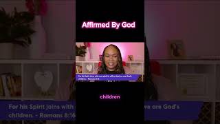 The moment you invite God in you’re affirmed as His beloved child—chosen and loved affirmedbyGod [upl. by Sirah]