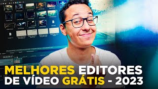 MELHORES EDITORES DE VÍDEO GRÁTIS de 2023 [upl. by Aydin]