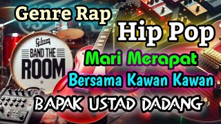 BAPAK USTAD DADANG  GENRE MUSIK RAP  HIP POP  Judul BERKUMPUL BARENG KAWAN KAWAN  BAND THE ROOM [upl. by Acirehs52]