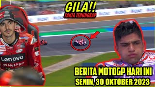 TERKINI BERITA MOTOGP HARI INI SENIN 30 OKTOBER 2023 BAGNAIA EMOSI MARTIN MULAI KENA MENTAL [upl. by Nowaj]