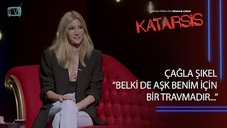 Katarsis  Çağla Şıkel  “Keşke Babamla Hayattayken Daha Fazla Konuşsaydım” [upl. by Ynamreg224]