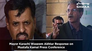 Mayor Karachi Waseem Akhtar Response on Mustafa Kamal Press Conference [upl. by Risa]