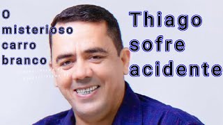 O acidente de Thiago e a misteriosa SW4 branca [upl. by Maryanne558]