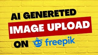 how to upload AI generated free image on freepik [upl. by Ehcnalb939]