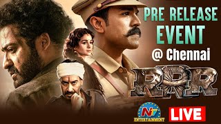 RRR Pre Release Event LIVE IN Chennai  NTR  Ram Charan  Alia Bhatt  SS Rajamouli  NTV ENT LIVE [upl. by Amein]