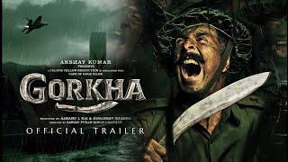 Gorkha Official Trailer review Akshay Kumar  Sanjay Dutt  Kiara Advani  Sanjay Singh jkdramas [upl. by Bald]