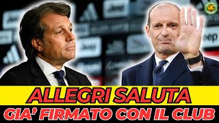 ALLEGRI SALUTA LA JUVE E SI TRASFERISCE IN UN’ALTRA BIG Notizia clamorosa [upl. by Annairdua]