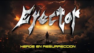 Eyector  Héroe en Resurrección Official Lyric Video [upl. by Lenneuq]