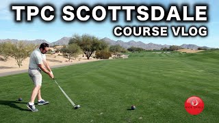 TPC SCOTTSDALE COURSE VLOG PART 1 [upl. by Ysied952]