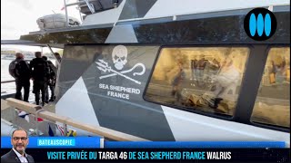 BateauScopie  Walrus le TARGA 46 de Sea Shepherd France  14 minutes de visite privée [upl. by Suiraj]